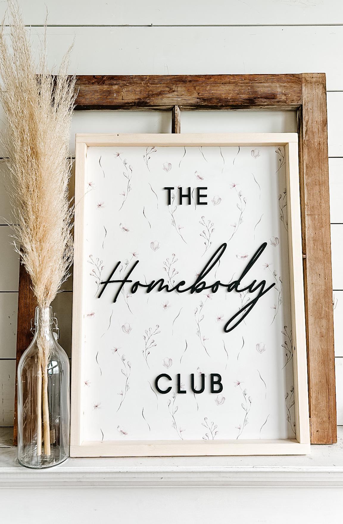The Homebody Club